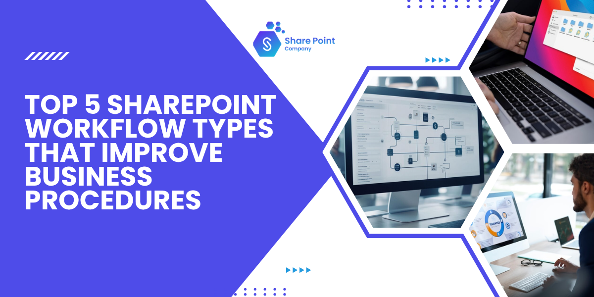 Top 5 SharePoint workflows to simplify business work