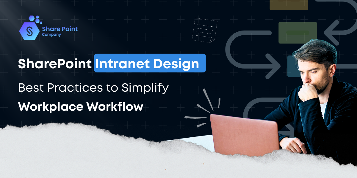 SharePoint intranet design best practices improving team workflow and engagement